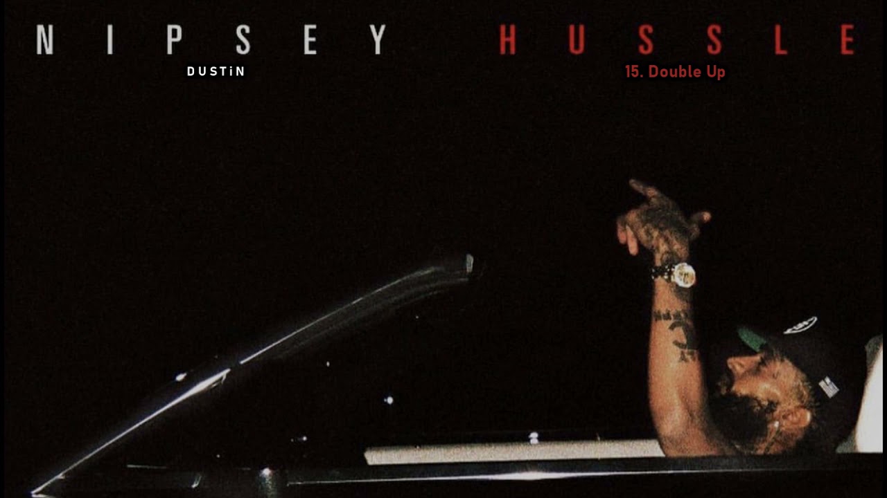 nipsey hussle double up scene