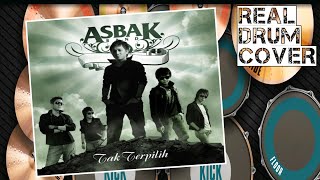 REAL DRUM COVER || ASBAK BAND - TAK TERPILIH