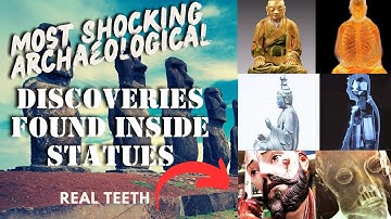 10 Most Shocking Archaeological Discoveries Found Inside Statues