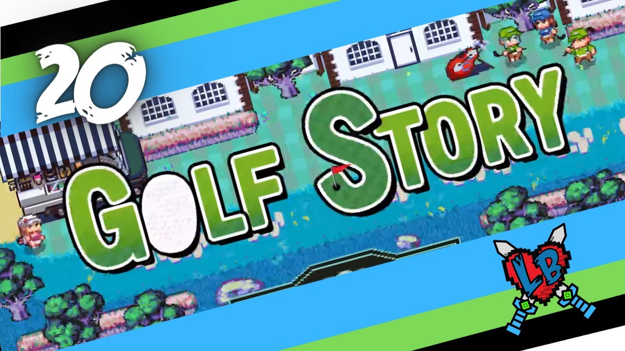 Let's go GALFING. // Golf Story 20 YouTube