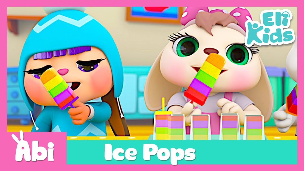 Ice Pops Eli Kids Songs & Nursery Rhymes Compilations YouTube
