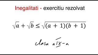 Inegalitati - Exercitiu rezolvat 1 (clasa a IX-a)