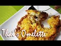 Telur Goreng Isi Ayam Thai  | Thai-Style Omelette with Chicken