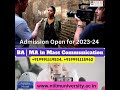 Admission Open for Mass Communication. #MassCommunication #journalism #phd