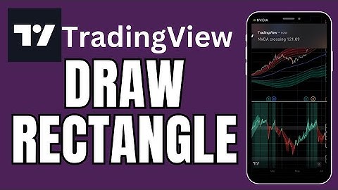 How to Draw Rectangle in TradingView Mobile App 2025?