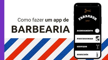 Como fazer um app de barbearia - SEM PROGRAMAÇÃO