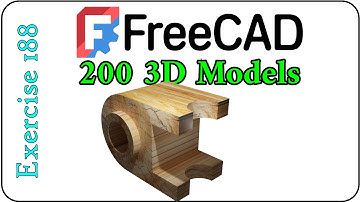 200 3D Models in FreeCAD: Exercise 188