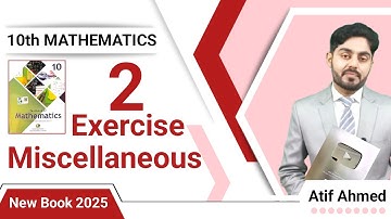 Miscellaneous exercise 2 class 10 new book nbf || ex 2 class 10 || nbf || fbise || federal board