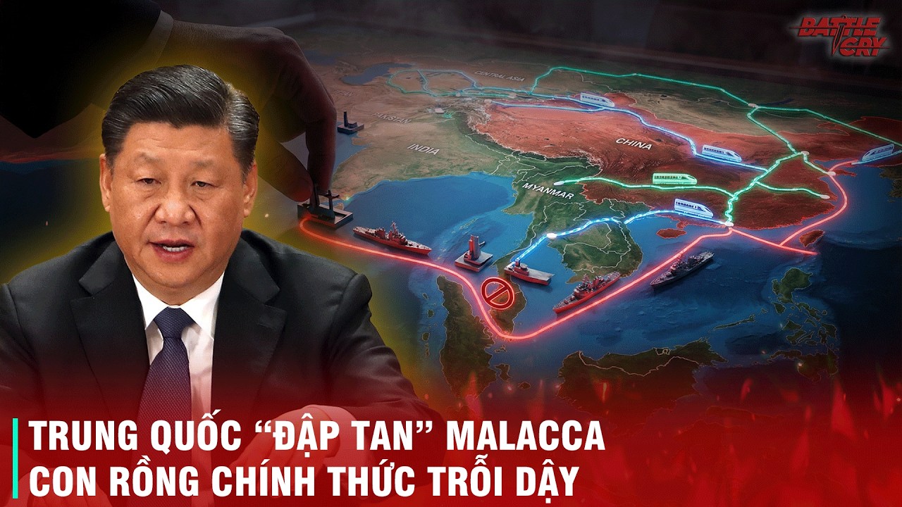 10 NĂM KỲ CÔNG THẾ KỶ - TRUNG QUỐC ĐÃ PHÁ XONG THẾ LƯỠNG NAN MALACCA, CHÍNH THỨC TRANH HÙNG VỚI MỸ