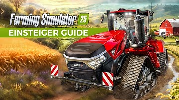 LS25: Einstieg in den Farming Simulator 25: Menüs, Spielprinzip und mehr | NPLAY Starter Guide