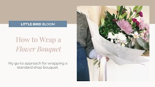 HOW I WRAP BOUQUETS IN PAPER, KRAFT / BROWN PAPER BOUQUET WRAPPING, FLOWER  PACKAGING