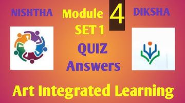 Nishtha module 4 quiz answers | Set 1| DIKSHA module 4 | Art Integrated Learning