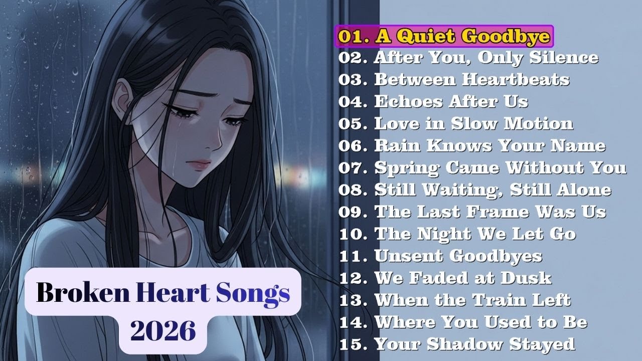 Sad Love Songs Playlist | Deep Heartbreak Songs That Heal | Sad Emotional song 2026 | Love story