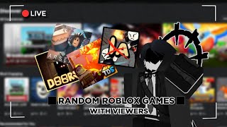 (🔴LIVE) RANDOM GAMES WITH VIEWERS! (ROBLOX)