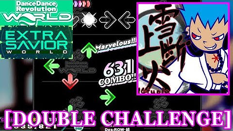 【DDR WORLD】 雪上断火 / Des-ROW・組 [DOUBLE CHALLENGE] 譜面確認+Clap