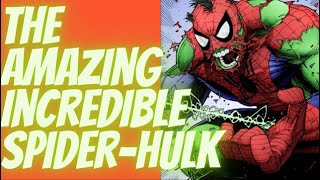 The Amazing Incredible Spider Hulk Read Aloud