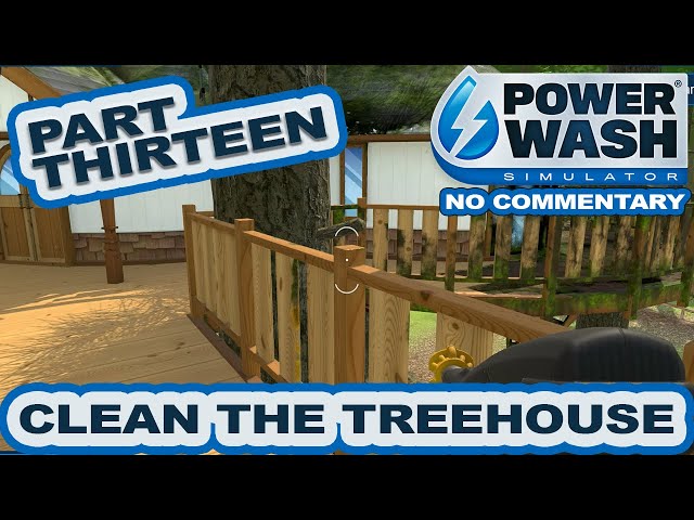 The Most Satisfying Pressure Washing Job Ever - Treehouse Mansion Cleanup - Powerwash  Simulator 