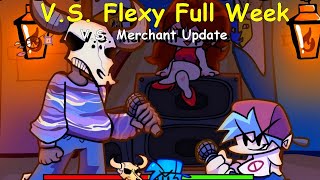 V.S. Flexy Full Week [V.S. Merchant Update] - Friday Night Funkin Mod