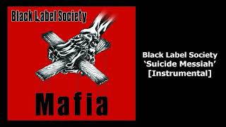 Black Label Society - Suicide Messiah (Instrumental)