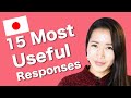 15 MOST USEFUL JAPANESE quick responses! (あいづち)