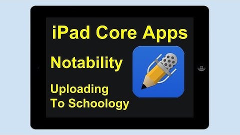 Submitting Notability PDF To Schoology