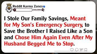 I Stole Our Family Savings, Meant for My Son’s Emergency Surgery, to Save the Brother I Raised...