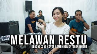 Mahalini - Melawan Restu | Remember Entertainment ( Keroncong Version Cover )