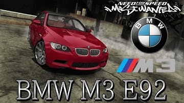 [NFS Most Wanted]BMW M3 E92 mod