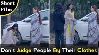 Don’t Judge People By Their Clothes - Short Film