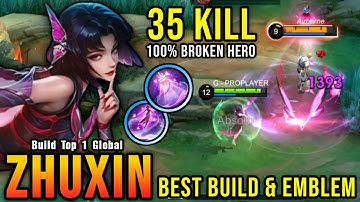 35 Kills!! New Hero Zhuxin Best Build and Emblem!! - Build Top 1 Global Zhuxin ~ MLBB