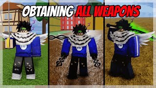 Obtaining Every Single WEAPON on Blox Fruits | Roblox |