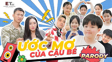 ƯỚC MƠ CỦA CẬU BÉ - Elite Talent, Đào Nguyễn Ánh | COMEDY MUSIC VIDEO