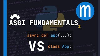 ASGI Fundamentals 2: Application classes vs. functions screenshot 4