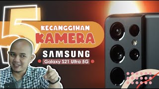 Content Creator Dijamin Naksir Fitur Kamera Galaxy S21 Ultra Ini!