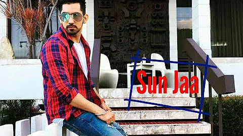 Babbal Rai || Sun Ja || new punjabi song 2017 || gold boy || ft. Jassi gill