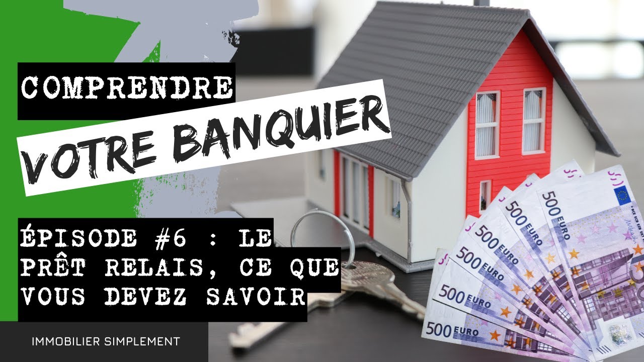 Crédit relais, comment ça marche au juste ?