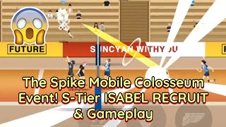 The Spike Mobile - S-Tier Isabel RECRUIT + S-Tier Lisia Vs Colosseum Boss Robert!