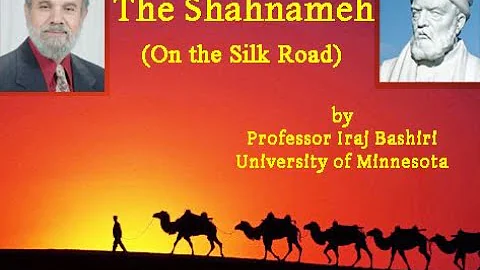 The Shahname of Ferdowsi on Silk Rd