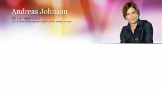 Video thumbnail of "Andreas Johnson "We can work it out" - lyrics - Sing along"