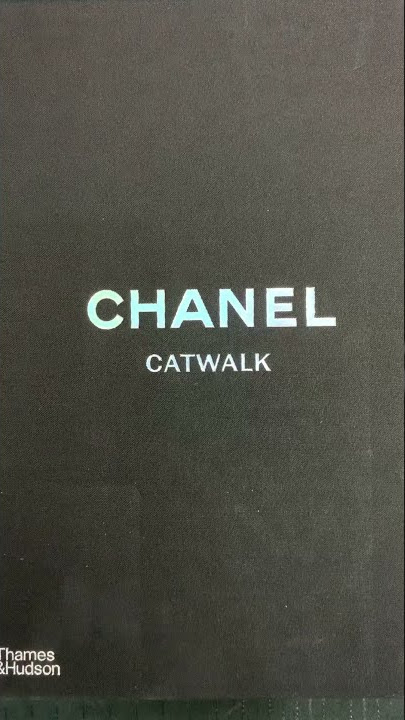 Chanel: The Complete Collections, Revised and Expanded Edition