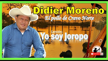 🟢 Yo soy joropo - Didier Moreno | @MusicaLlaneraCO 2022 🤠