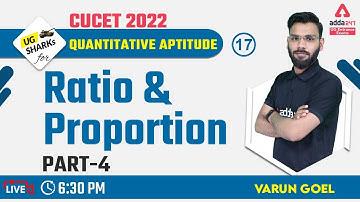 CUCET 2022 Preparation Free Batch | CUCET Quantitative Aptitude | Ratio & Proportion Part 4 | #17