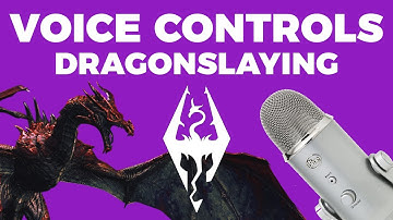 Killing Dragons with VOICE CONTROLS! | Voice Control Skyrim Highlight