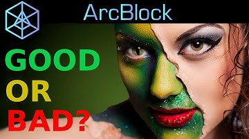 ARCBLOCK: Good or Bad? (2018)