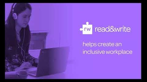 Talk to the Experts: Claire McGinley from TextHelp presents Read & Write for an inclusive workplace.