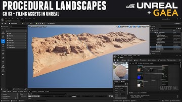 Procedural Landscapes with Unreal and Gaea: Ch 03 - Tiling Assets in Unreal