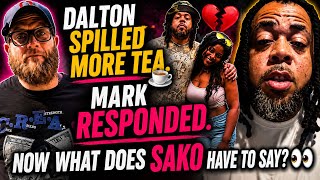Dalton Spilled More Tea… Then Mark Responded 👀 Now What Will Sako Say?