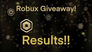 Results!! | Robux Giveaway! 🤑