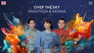 Anastasia & Ranina - Over The Sky (Lyrics Video)