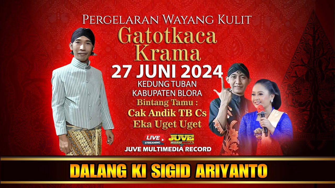 🔴 LIVE STREAMING WAYANG KULIT KI SIGID ARIYANTO - 27 JUNI 2024 - Feat Eka Uget UGet & Andik TB